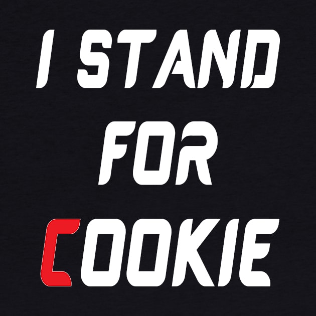 I stand for cookie by Work Memes